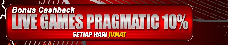 CASHBACK LIVE GAME PRAGMATIC PLAY 10% ( BONUS HARI JUMAT )