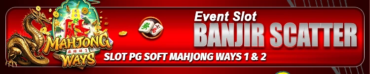 EVENT PG SOFT MAHJONG WAYS 1 & 2 MEGAGROUP